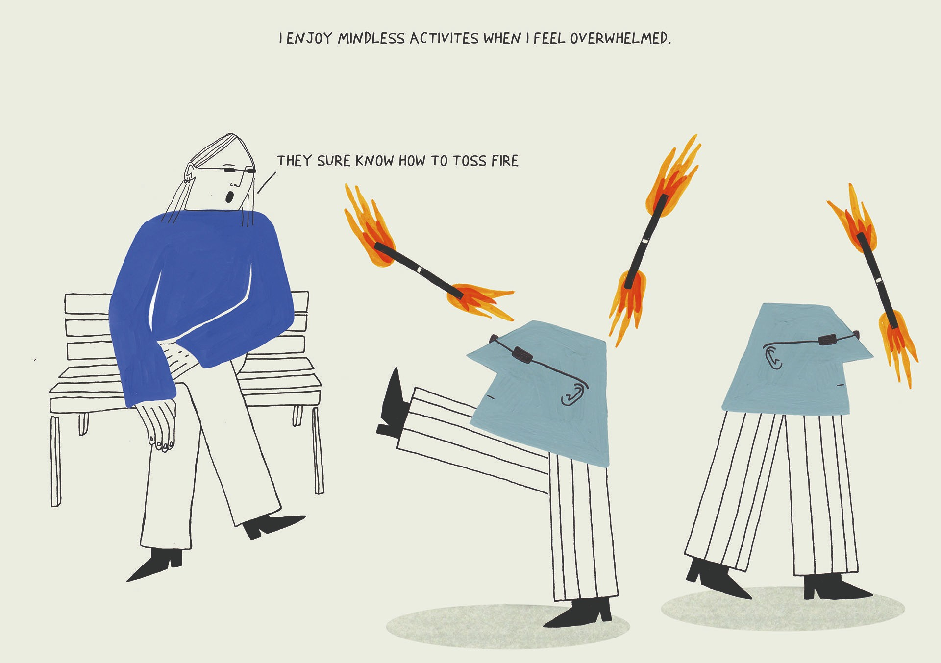Stylised character observing fire tossing, captioned with "enjoying mindless activites'