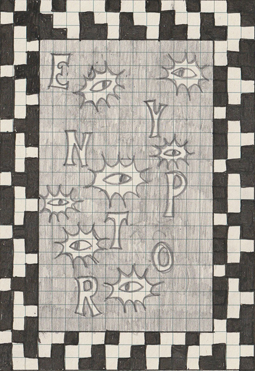 Image of a graphite pencil drawing on an index card. Text reading 'Entropy' is broken up and scattered around the image, interspersed with eyes looking in various directions. The image is surrounded by a border in a black and white checkerboard pattern. 
