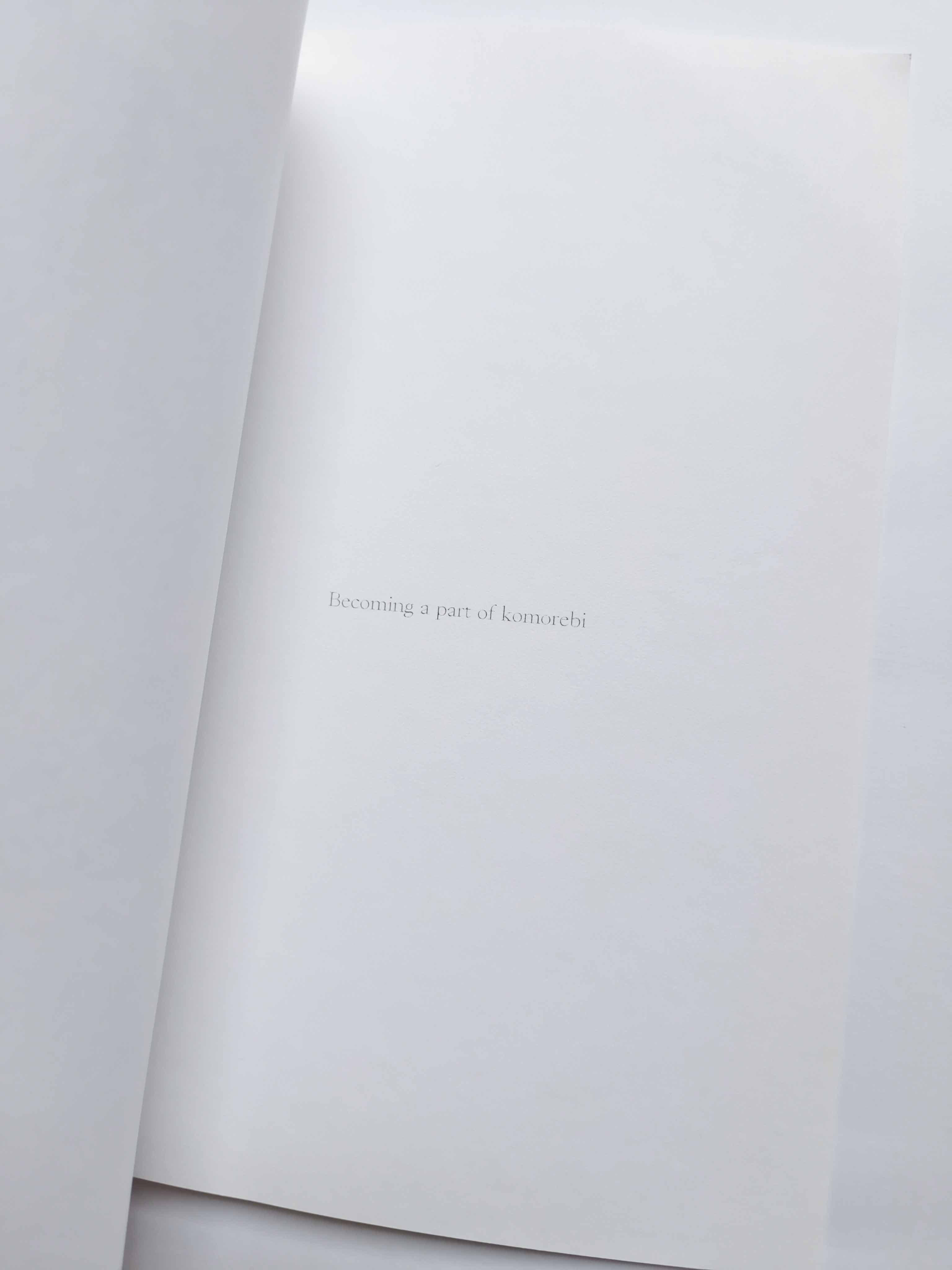 The Content of the "Komorebi"